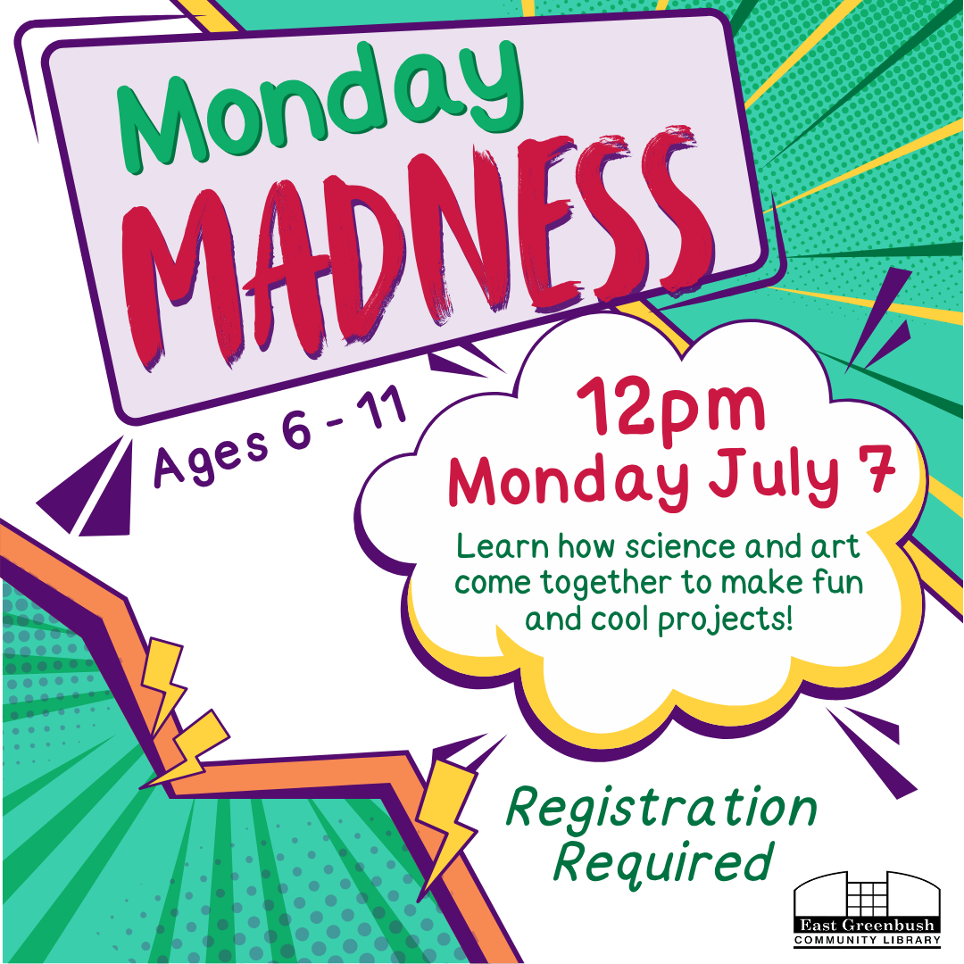 Monday Madness (ages 6-11), July 7 at 12 pm, register