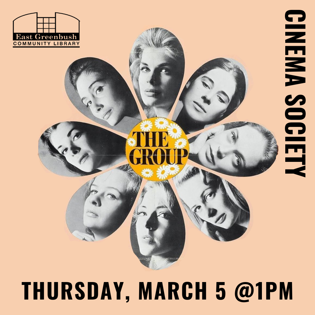Cinema Society: The Group  Thu., 3/5 at 1 p.m., register